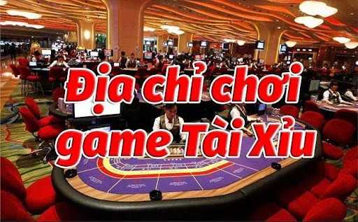 Đâu là địa chỉ chơi tài xỉu online uy tín?